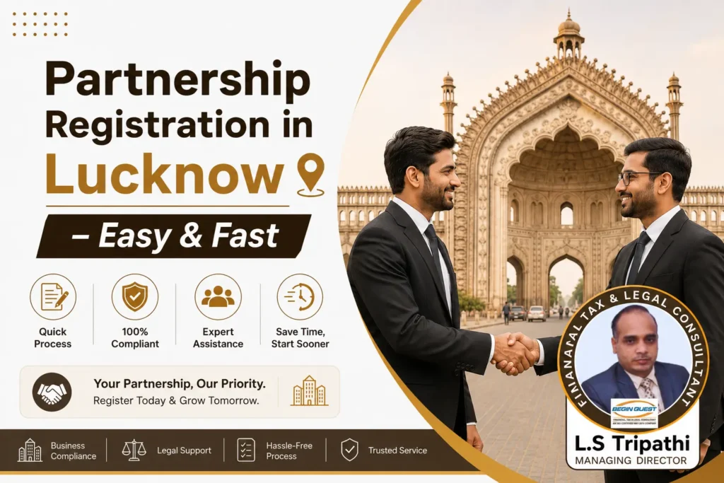 Partnership Registration in Lucknow – Expert Services by Beginquest